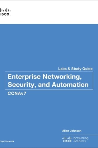 Cover of Enterprise Networking, Security, and Automation Labs and Study Guide (CCNAv7)