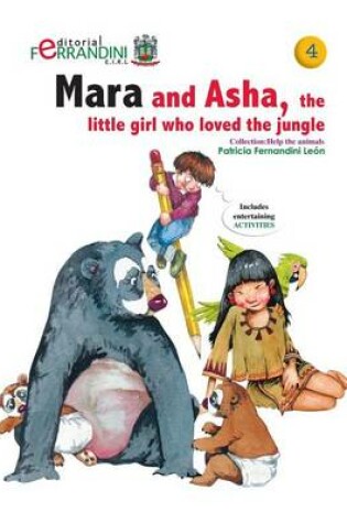 Cover of Mara and Asha, the little girl who loved the jungle