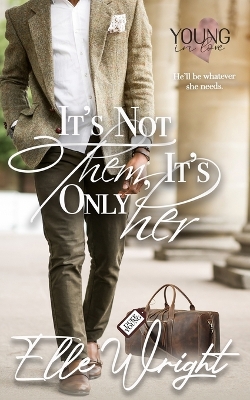 Book cover for It's Not Them, It's Only Her