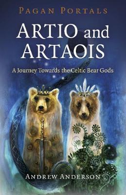 Book cover for Pagan Portals - Artio and Artaois