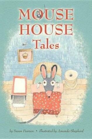 Cover of Mouse House Tales