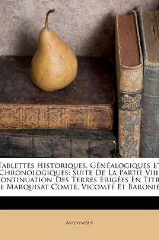 Cover of Tablettes Historiques, Généalogiques Et Chronologiques