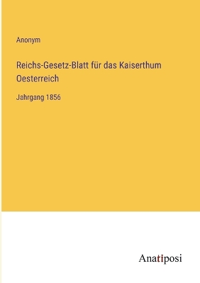 Book cover for Reichs-Gesetz-Blatt für das Kaiserthum Oesterreich