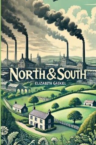 Cover of North And South(Illustrated)