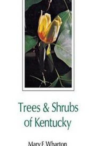 Cover of Trees & Shrubs of Kentucky