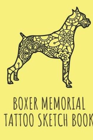 Cover of Boxer Memorial Tattoo Sketch Book