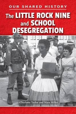 Book cover for The Little Rock Nine and School Desegregation
