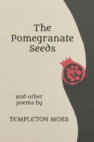 Cover of The Pomegranate Seeds