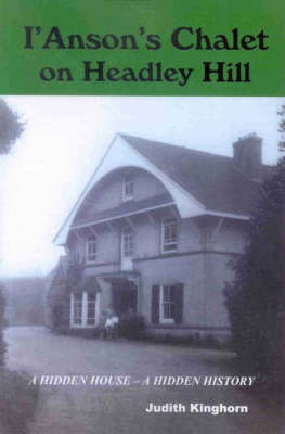 Book cover for I'Anson's Chalet on Headley Hill