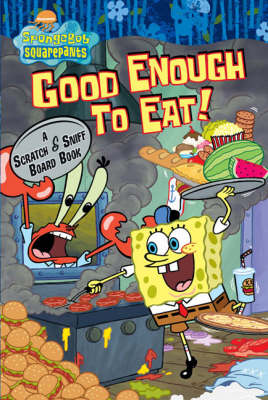 Cover of Good Enough to Eat!