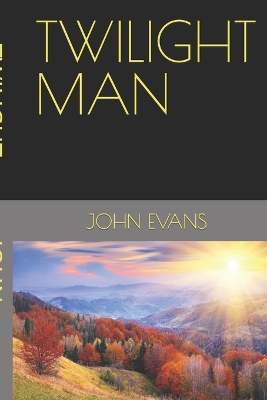 Cover of Twilight Man