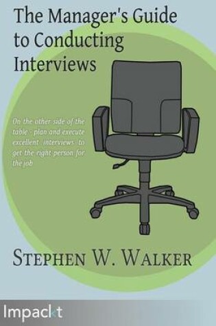 Cover of The Manager's Guide to Conducting Interviews