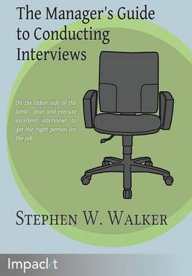 Book cover for The Manager's Guide to Conducting Interviews