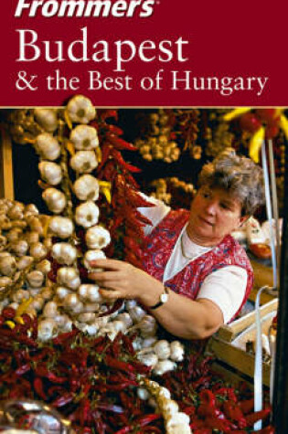 Cover of Frommer's Budapest & the Best of Hungary, 5th Edit Ion