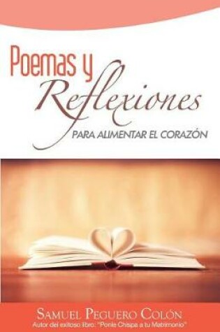 Cover of Poemas y Reflexiones para Alimentar el Corazon