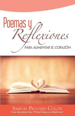 Book cover for Poemas y Reflexiones para Alimentar el Corazon