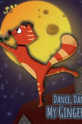 Cover of Dance, Dance, My Ginger Cat