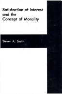 Book cover for Satisfaction of Interest and the Concept of Morality