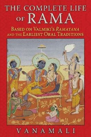 Cover of The Complete Life of Rama