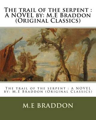 Book cover for The trail of the serpent