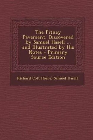 Cover of Pitney Pavement, Discovered by Samuel Hasell ... and Illustrated by His Notes