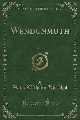 Book cover for Wendunmuth, Vol. 2 (Classic Reprint)