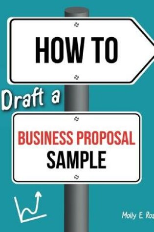 Cover of How To Draft A Business Proposal Sample