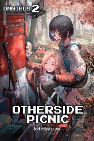 Cover of Otherside Picnic: Omnibus 2