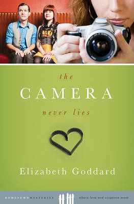 Book cover for The Camera Never Lies