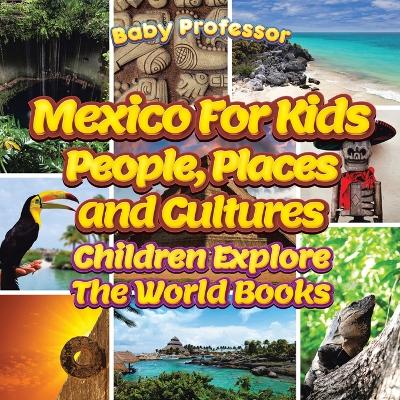 Book cover for Mexico For Kids