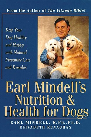 Cover of Earl Mindell's Nutrition and Health for Dogs