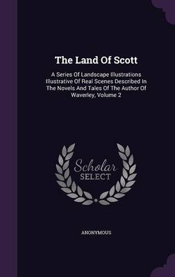 Book cover for The Land of Scott