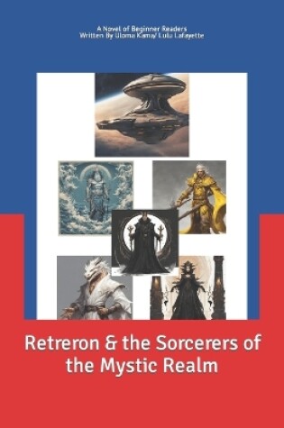 Cover of Retreron & the Sorcerers of the Mystic Realm