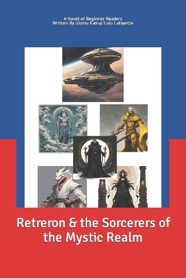 Book cover for Retreron & the Sorcerers of the Mystic Realm