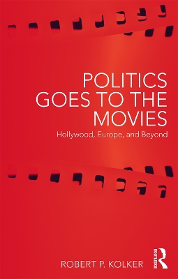 Book cover for Politics Goes to the Movies