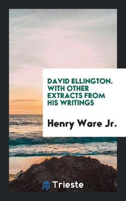 Book cover for David Ellington. with Other Extracts from His Writings