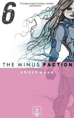 Book cover for The Minus Faction - Episode Six