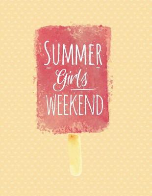Book cover for Summer girls weekend