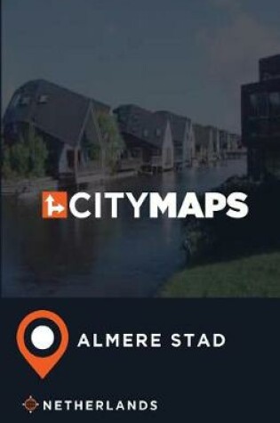 Cover of City Maps Almere Stad Netherlands