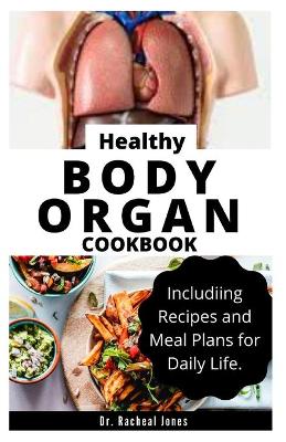 Book cover for Healthy Body Organ Cookbook