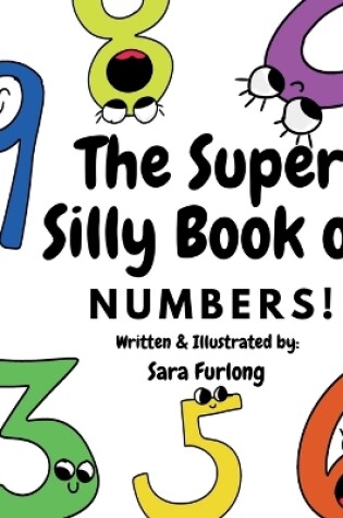 Cover of The Super Silly Book of Numbers