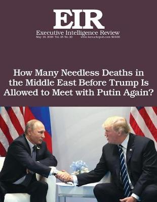 Cover of How Many Needless Deaths in the Middle East Before Trump Is Allowed to Meet with Putin Again?