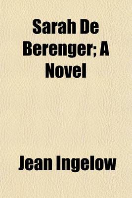 Book cover for Sarah de Berenger; A Novel