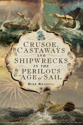 Book cover for Crusoe, Castaways and Shipwrecks in the Perilous Age of Sail