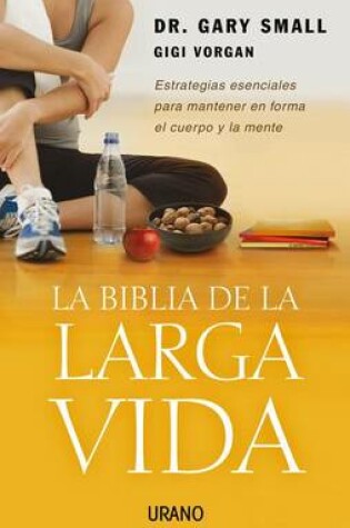 Cover of La Biblia de La Larga Vida