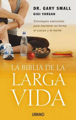 Book cover for La Biblia de La Larga Vida