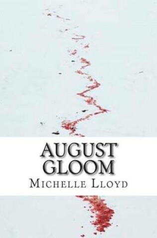 Cover of August Gloom