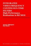 Book cover for Integrated Video-Frequency Continuous-Time Filters