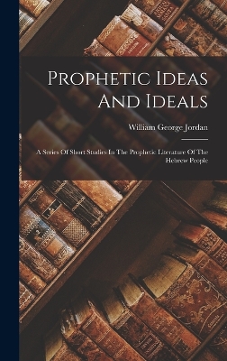 Book cover for Prophetic Ideas And Ideals