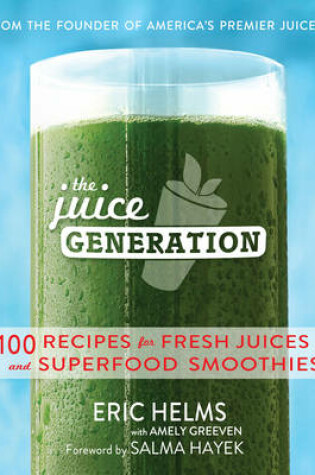 Cover of The Juice Generation
